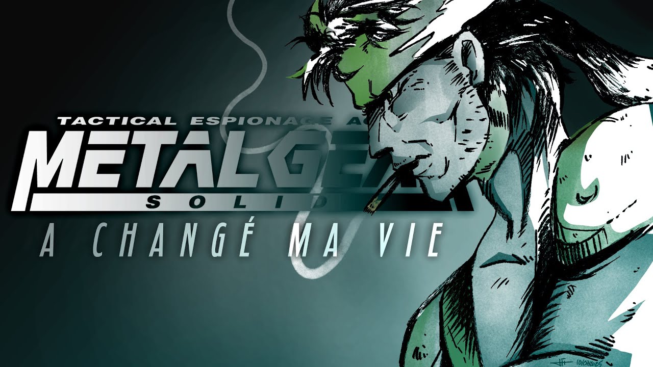 Metal Gear Solid a changé ma vie