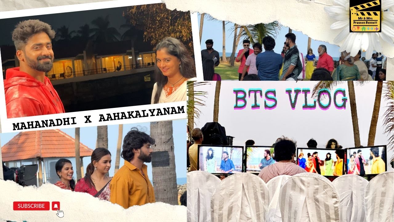 MAHANADHI x AAHAKALYANAM❤🔥 #mahanadhi #aahakalyanam #praveenbennett #vijatv #sangamam #bts #shoot