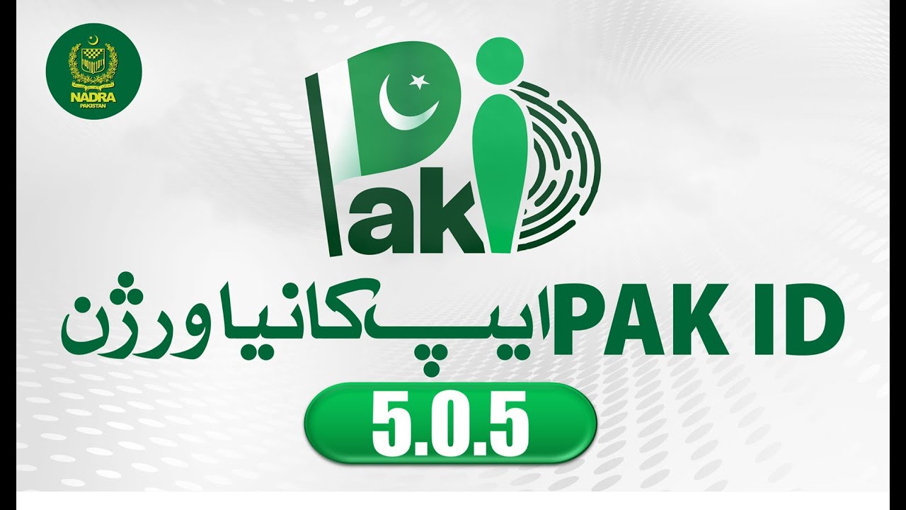 NADRA Pak-ID Mobile App V5.0.5 is now live with smarter and more secure features!