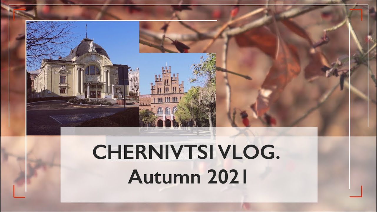 Chernivtsi Travel Vlog | Fall in Ukraine