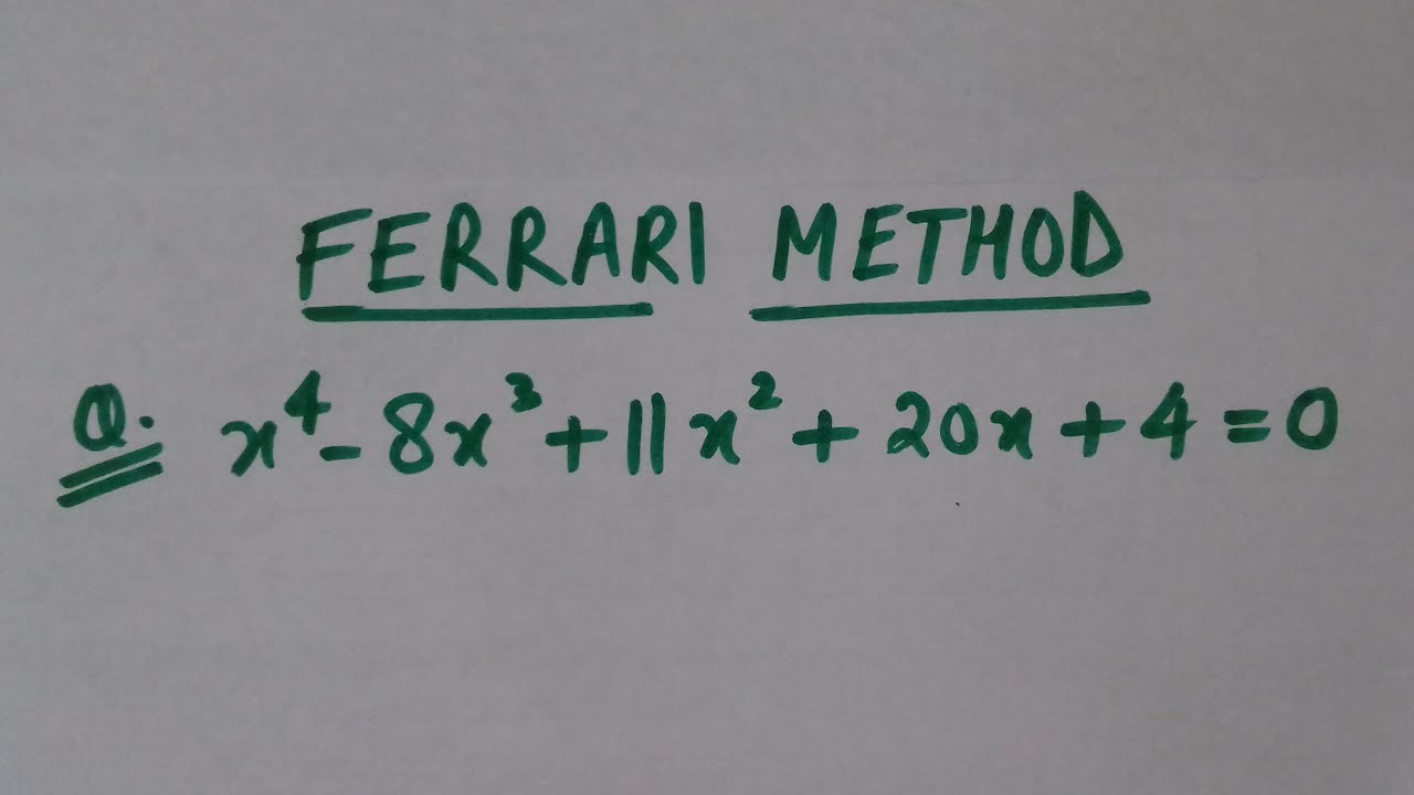 Ferrari Method Q.5 Mathematics