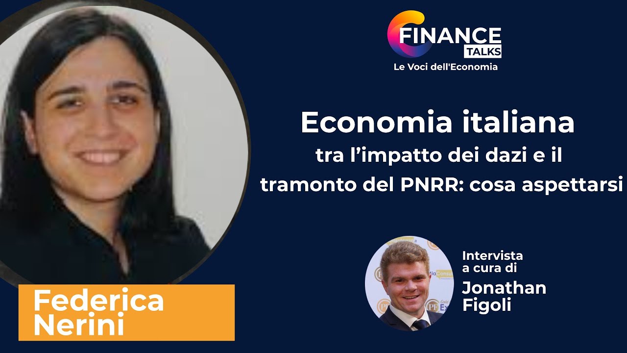 Economia italiana tra l’impatto dei dazi e il tramonto del PNRR: cosa aspettarsi