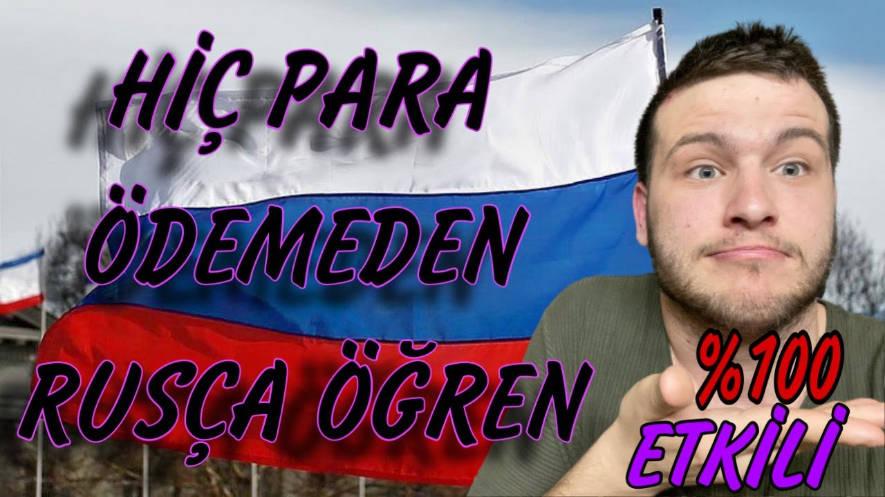 HİÇ PARA ÖDEMEDEN RUSÇA ÖĞREN !! / RUSÇA ÖĞRENME TAVSİYELERİ ( %100 ETKİLİ )
