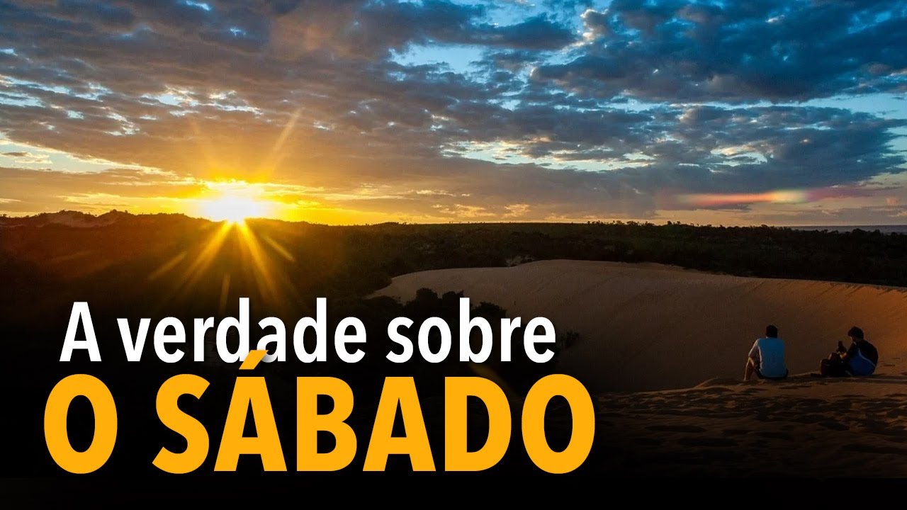 A verdade sobre o sábado: do Gênesis ao Apocalipse | Michelson Borges
