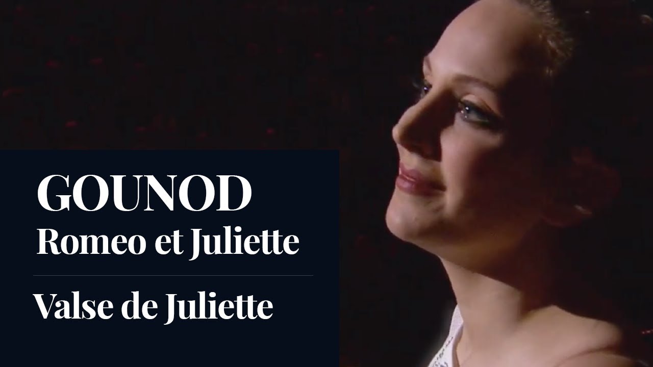 GOUNOD : Romeo and Juliet 