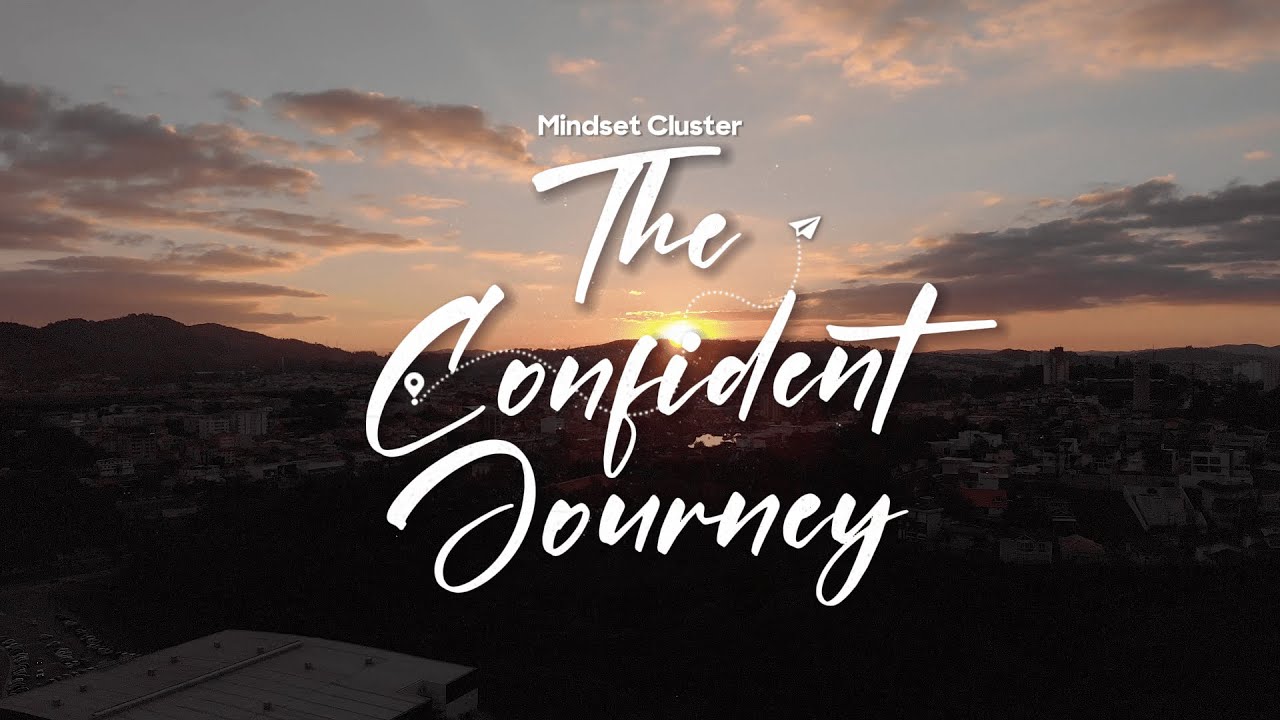 THE CONFIDENT JOURNEY - Motivational Video