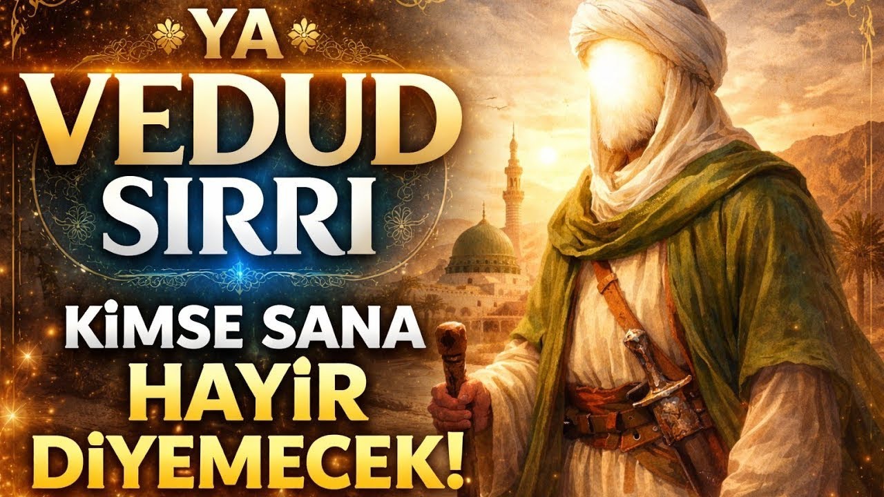 Ya Vedud Kalpleri Sana Çeviren O Kadim Sır