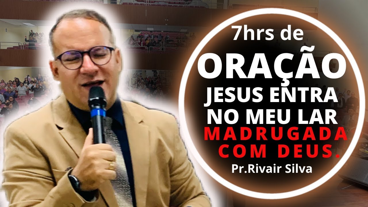 Oração Jesus Entra Na Minha Casa @Pr Rivair  #liliasilva #prrivairsilva #prrivair #prrivair #oração