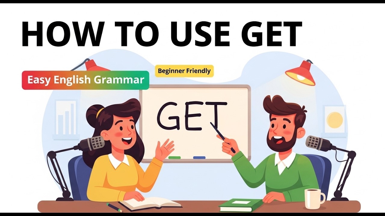 How to Use GET in English | Slow English Listening Practice