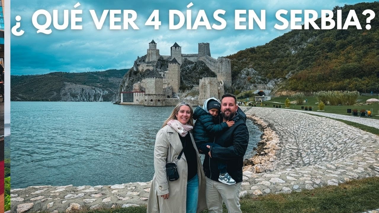 ¿ Qué ver en SERBIA en 4 días ?