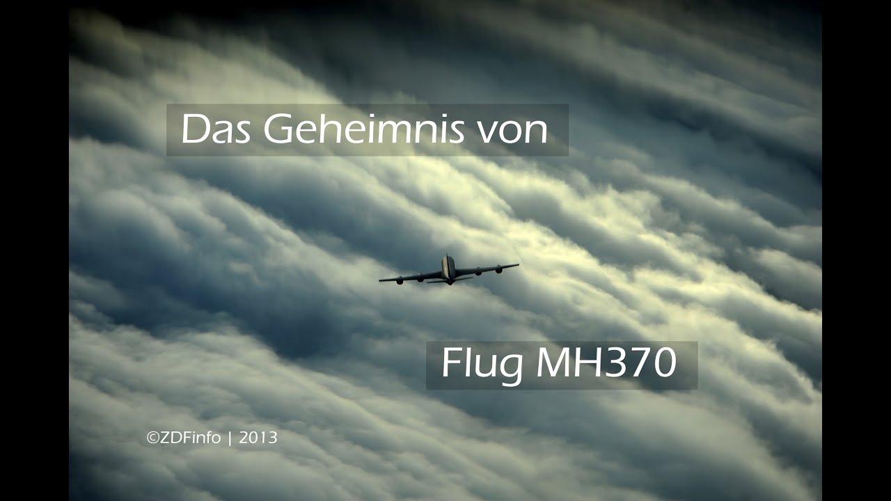 Das Geheimnis von Flug MH370 | Doku