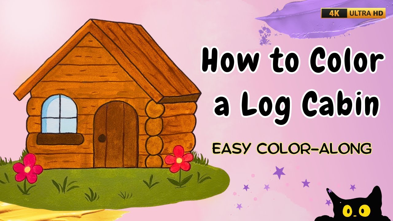 How to Color a Log Cabin | Easy Color-Along for Kids