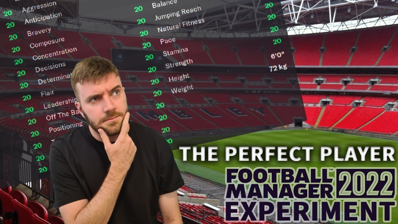 No Reputation/Club - The Perfect Player: Football Manager 2022 Experiment
