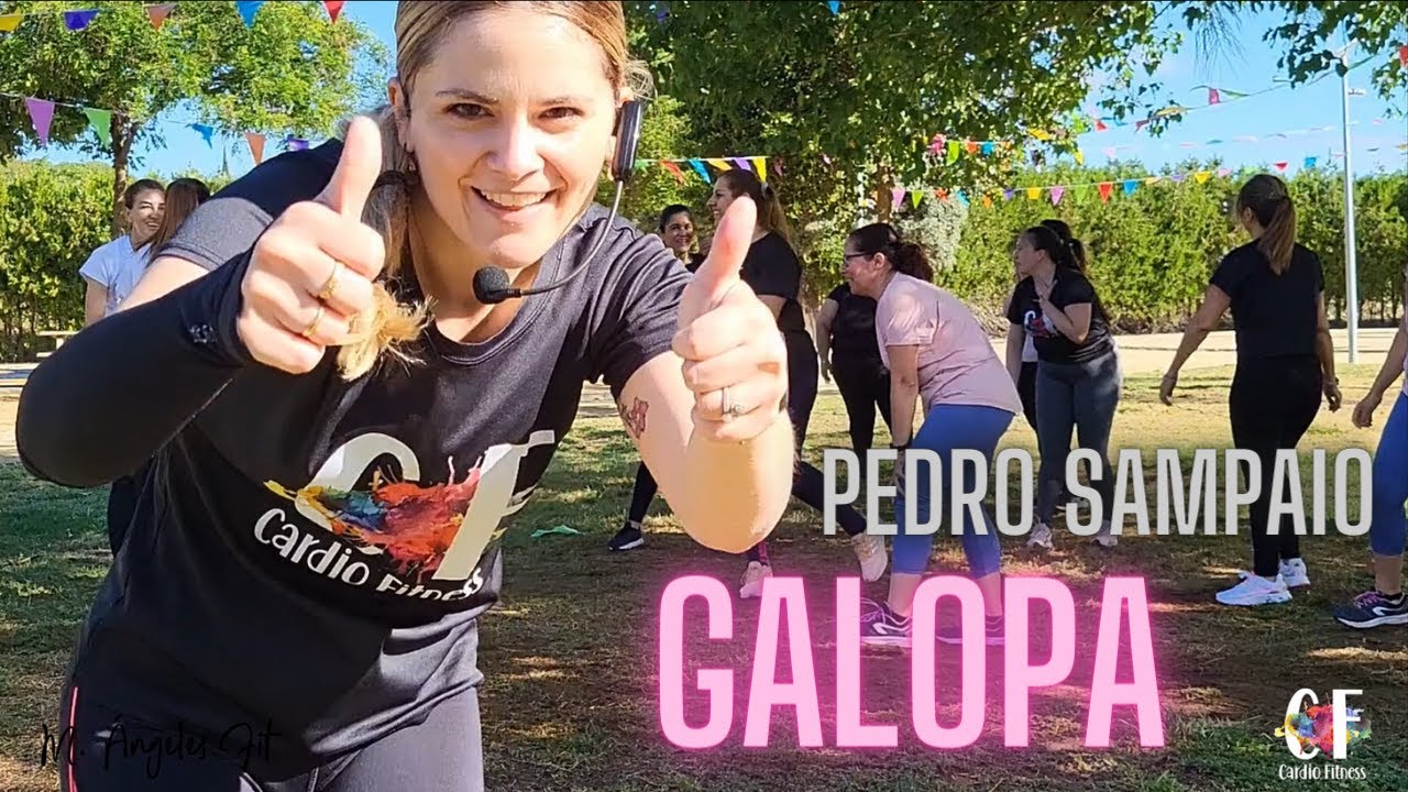 Galopa | Cardio Fitness | Baile funcional | @DJPEDROSAMPAIO