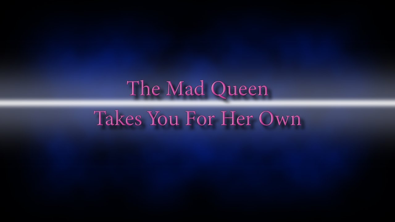 The Mad Queen Takes You For Her Own (ASMR Roleplay) - (F4A) (Yandere)