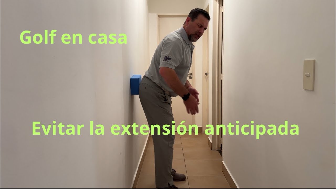 Golf en casa - Ejercicio 4 Aprende a evitar la extensi&oacute;n anticipada de tu swing utilizando una pared