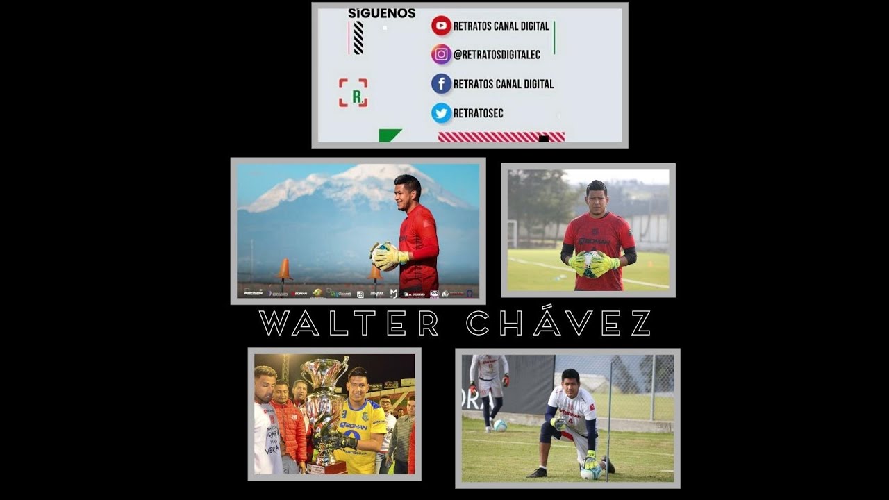 WALTER CHAVEZ , EL DELANTERO QUE  SE HIZO ARQUERO EN 