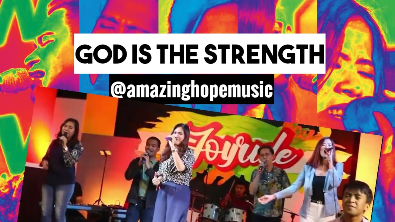 God is The Strength by Don Moen / Cover by Amazing Hope Music
