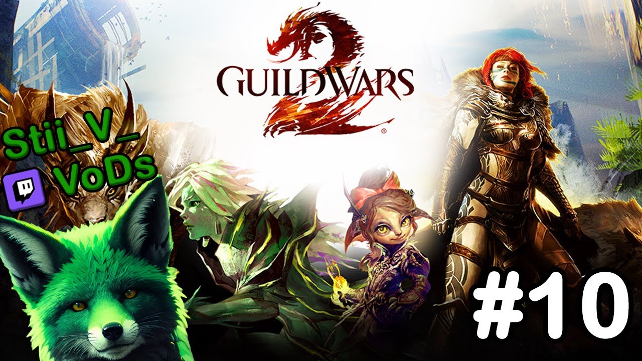 Guild Wars 2 [#10] [Deutsch] 🧝🏻 Mein ERSTES Mal GW2! | Twitch-Stream VoD von Stii_V_💚