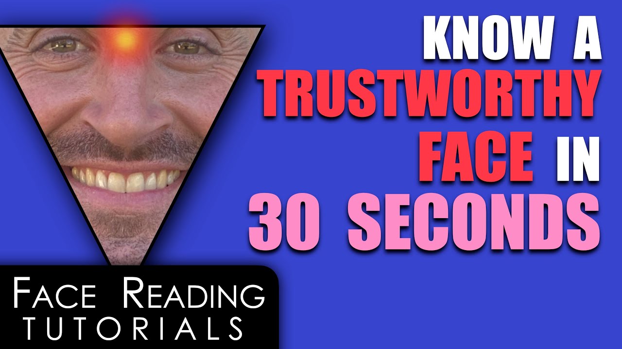 Know a Trustworthy Face in 30 Seconds!
