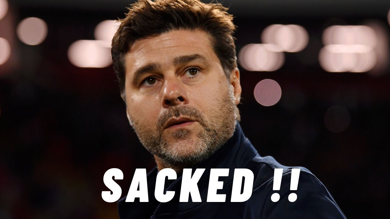 POCHETTINO SACKED !!!!!!