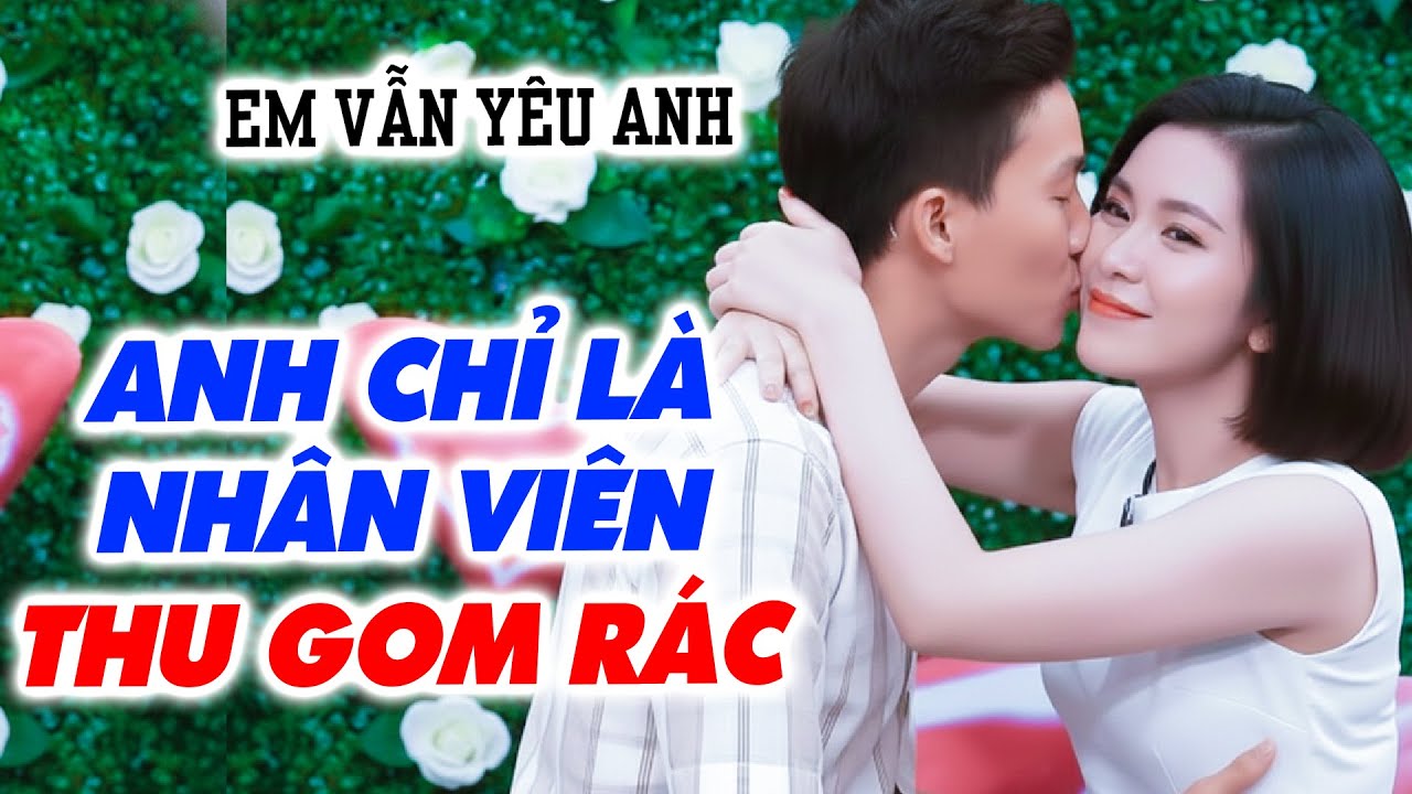 Chàng thu gom rác đi tìm vợ gặp mỹ nhân TRẮNG NHƯ HOA thích xăm hình 'chỗ kín' - Hẹn Hò Quyền Linh
