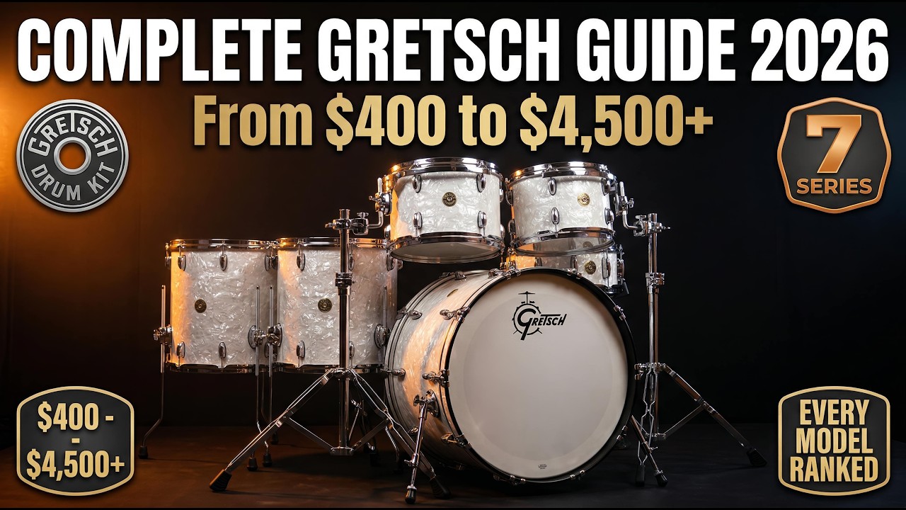Complete Gretsch Drum Guide 2026: Every Series Ranked & Explained