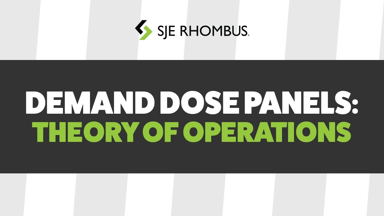Demand Dose Control Panel Training | SJE Rhombus