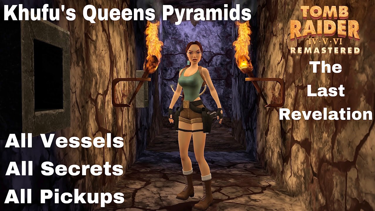 Tomb Raider The Last Revelation Remastered: Khufu's Queens Pyramids - 100% Walkthrough