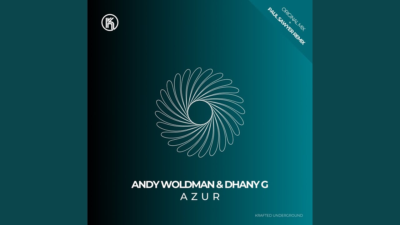 Azur (Paul Sawyer Extended Remix)