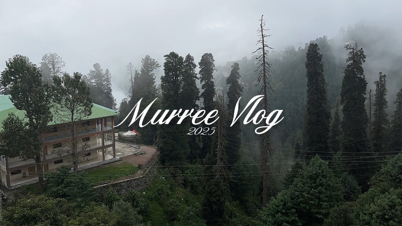 MURREE VLOG🏔️ | TRIP 2025 