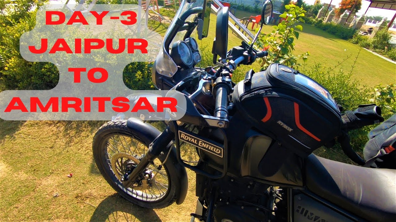 WINTER BIKE RIDE | MUMBAI TO AMRITSAR SOLO | DAY-3 JAIPUR TO AMRITSAR 660KM | VISITING GOLDEN TAMPLE