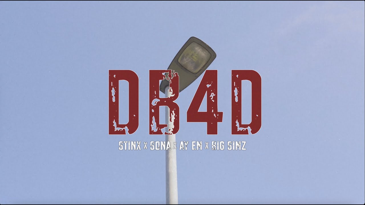 Stinx x Sona x Ay Em x Big Simz - DB4D (Official Video)