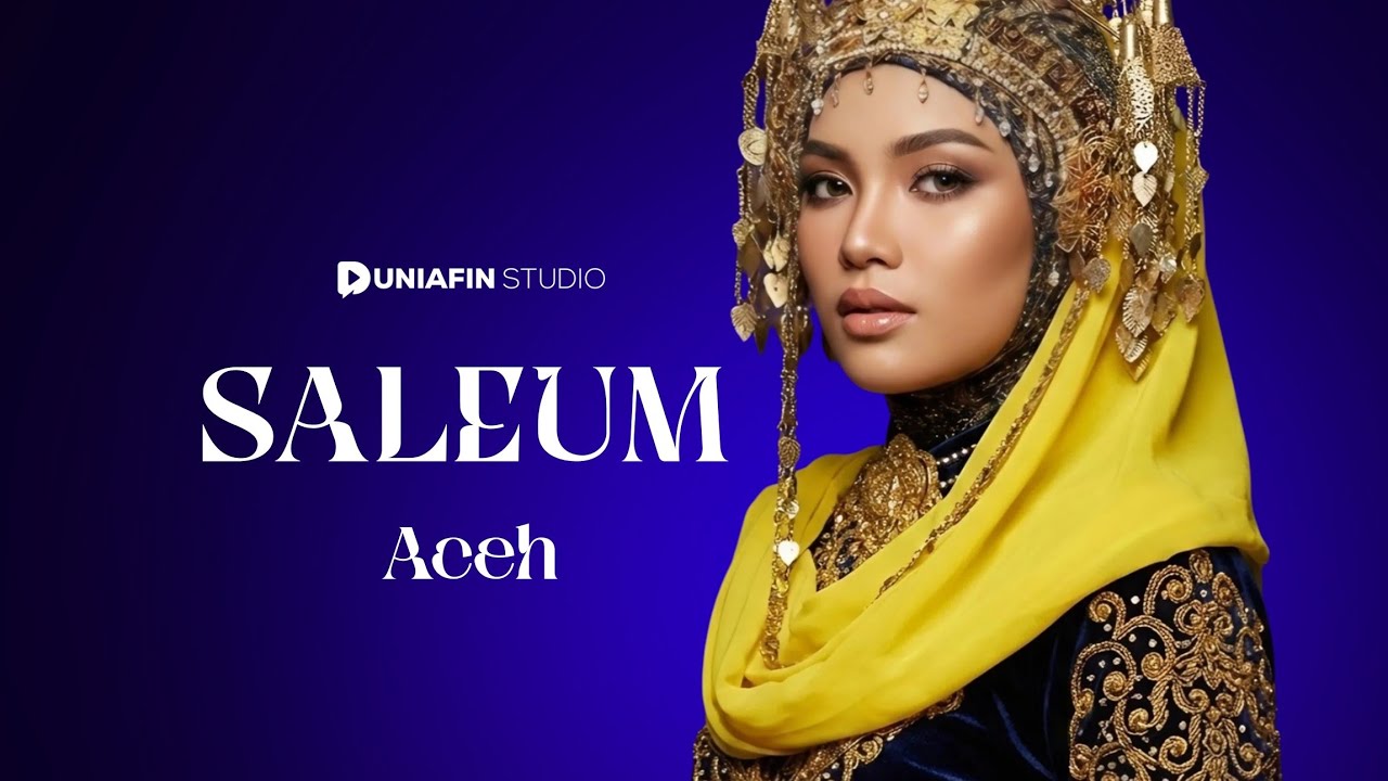 SALEUM – Aceh | Cover Lagu Daerah | Epic Version | Duniafin Studio