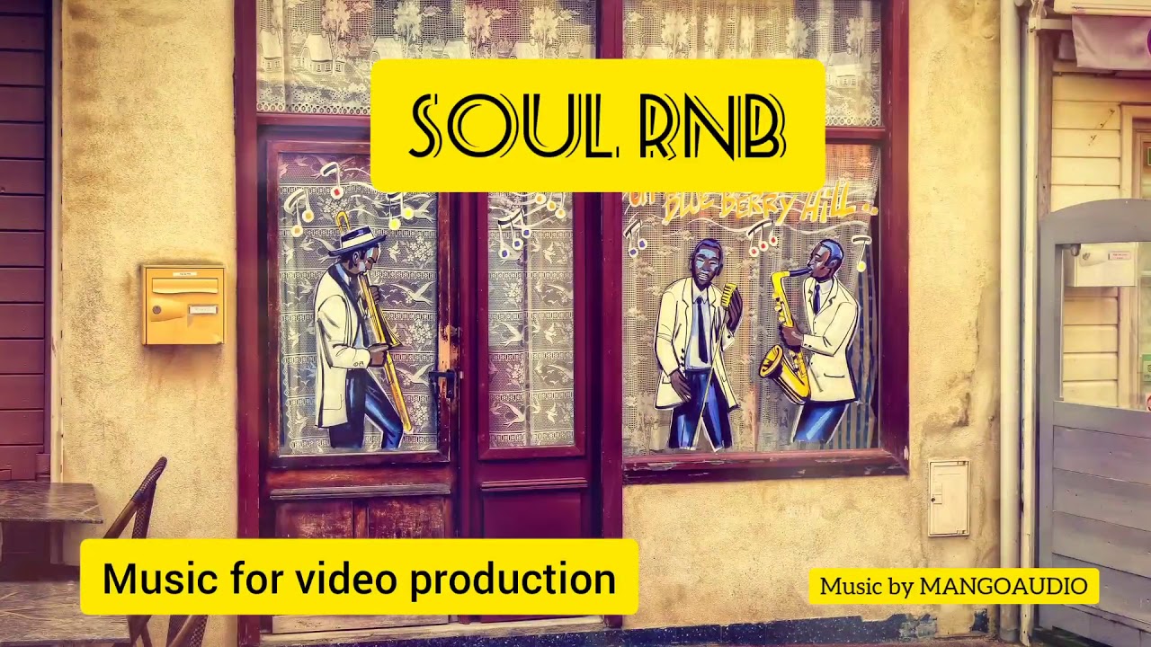 Soul RnB - Background Music For Videos || Royalty Free Music