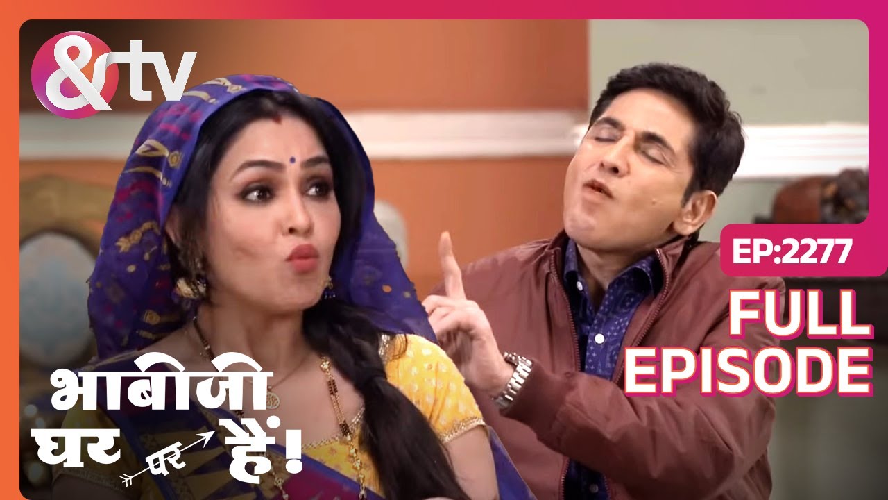 Vibhuti और Angoori हुए पान के दीवाने | Bhabi Ji Ghar Par Hai Full Ep 2277 | @And TV