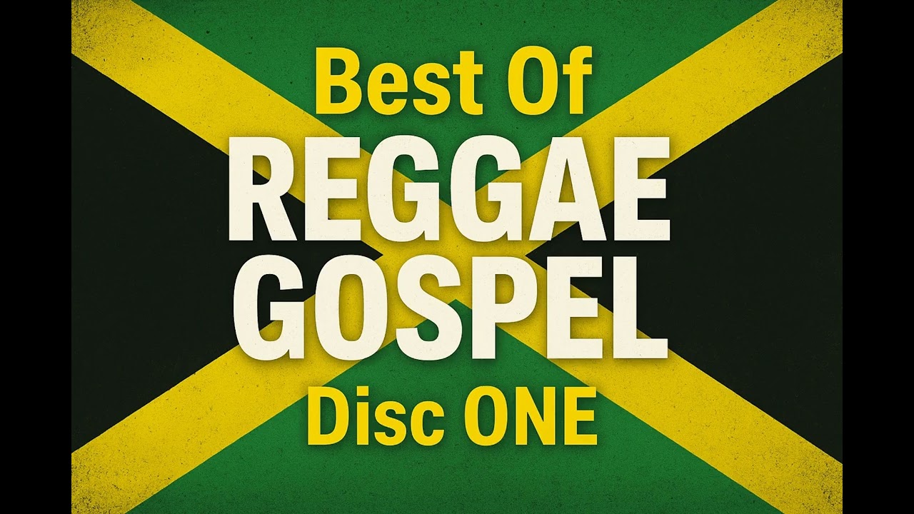 BEST OF REGGAE GOSPEL DISC ONE - DJ DOMI EVOH