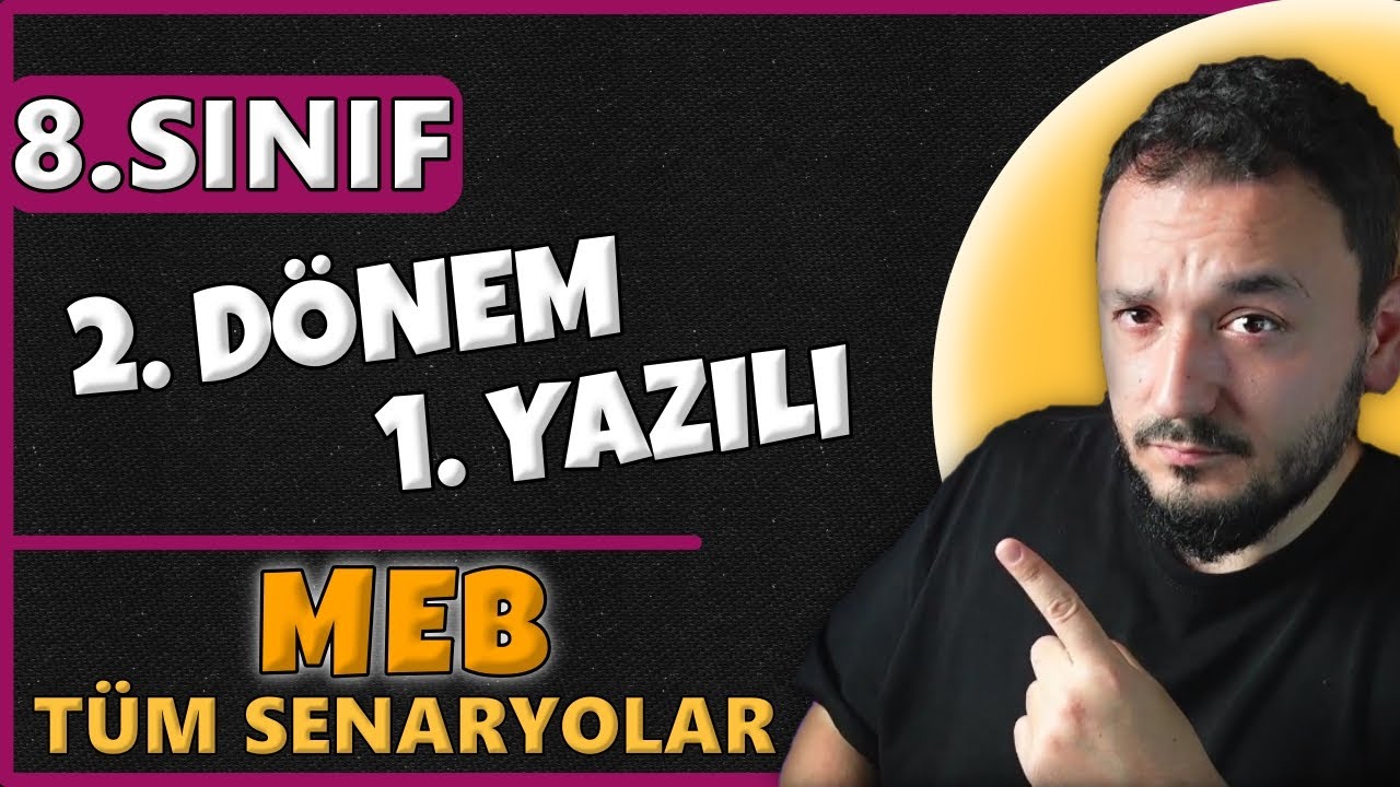 8.Sınıf Matematik 2.DÖNEM 1.Yazılı | MEB Tüm Senaryolar❗️2024