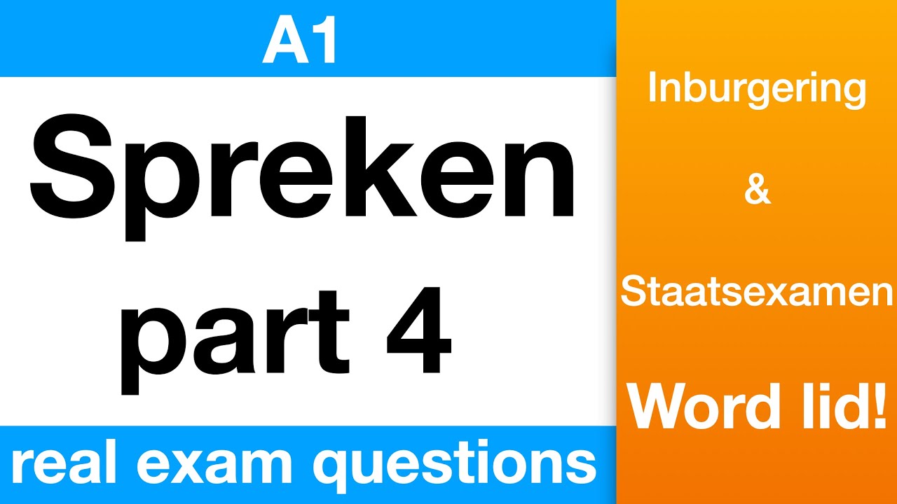 A1 SPREKEN part 4 Naar Nederland Inburgering 2025 | SPEAKING EXAM | Real Exam Questions