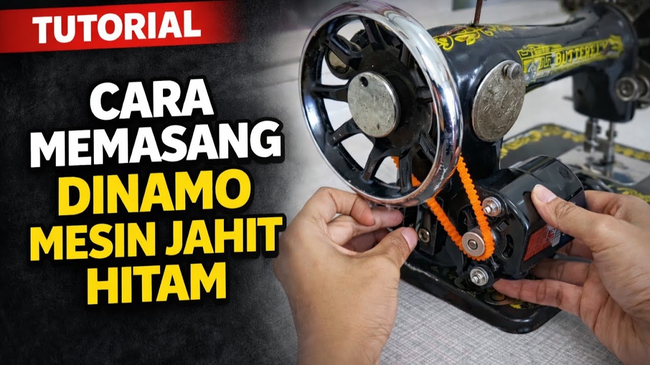 Cara memasang dinamo mesin jahit hitam yang benar || Panduan lengkap untuk pemula
