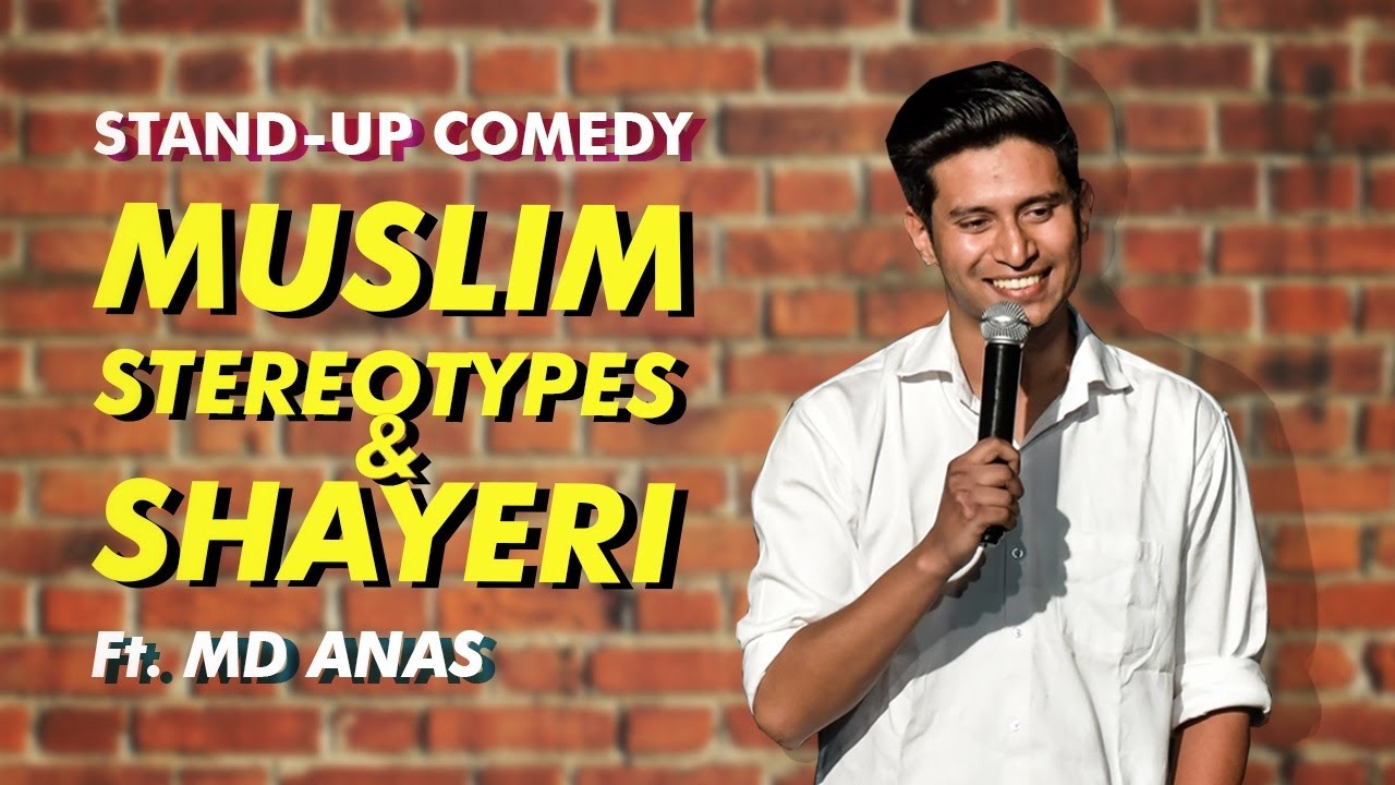 Muslim Stereotypes & Shayeri ft. Md Anas I Stand-up comedy