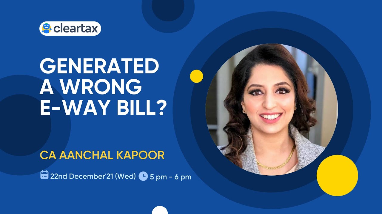 How to Rectify Mistakes in Wrong e-Way Bills | Penalty for Incorrect e-Way Bills | CA Aanchal Kapoor