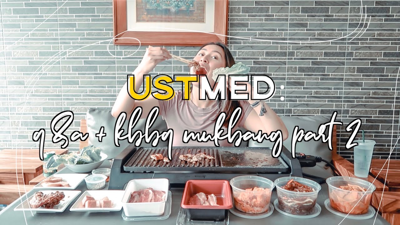USTMed Ep8: Q&A + KOREAN BBQ MUKBANG PT. 2 (Philippines) | Shayne Uy