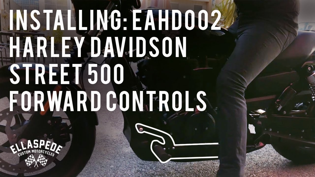 Installing: Ellaspede Harley Davidson Street 500 Forward Control
