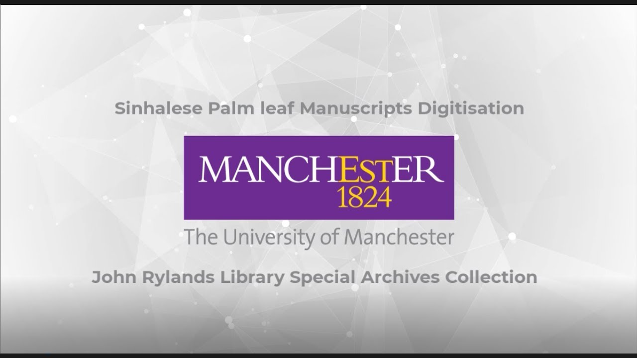 Sinhalese Palm Leaf Manuscripts Digitisation | The University of Manchester John Rylands Library