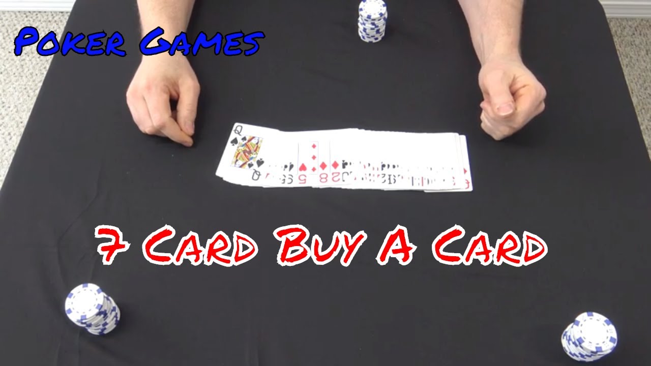Poker Night How To Play 7 Card Buy A Card
