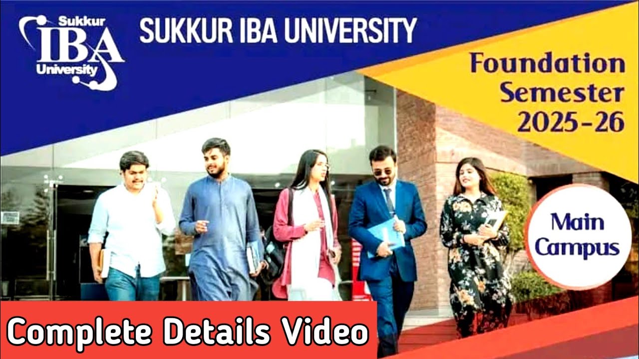 Sukkur IBA University Foundation Semester Admission 2025-26 Announced