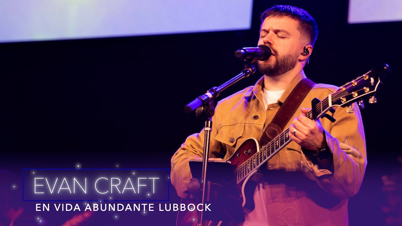 Evan Craft en Vida Abundante Lubbock