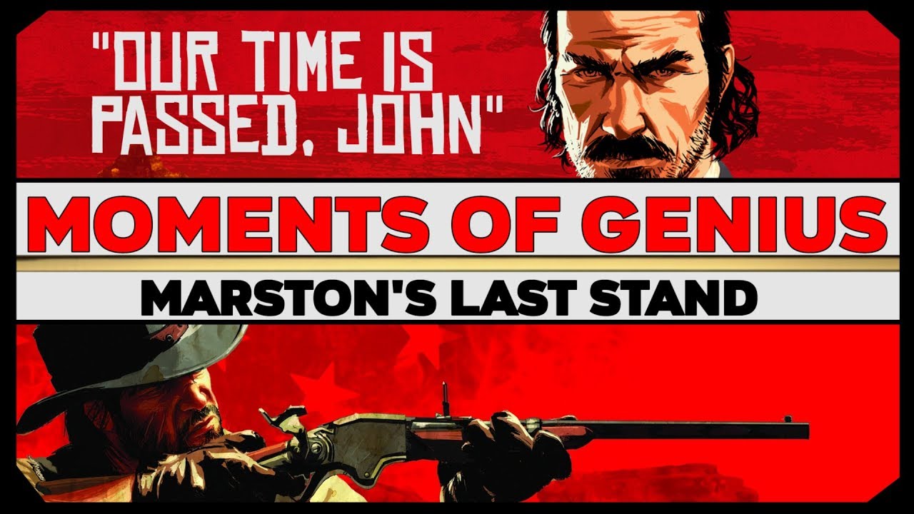 Moment of Genius: John Marston's Last Stand