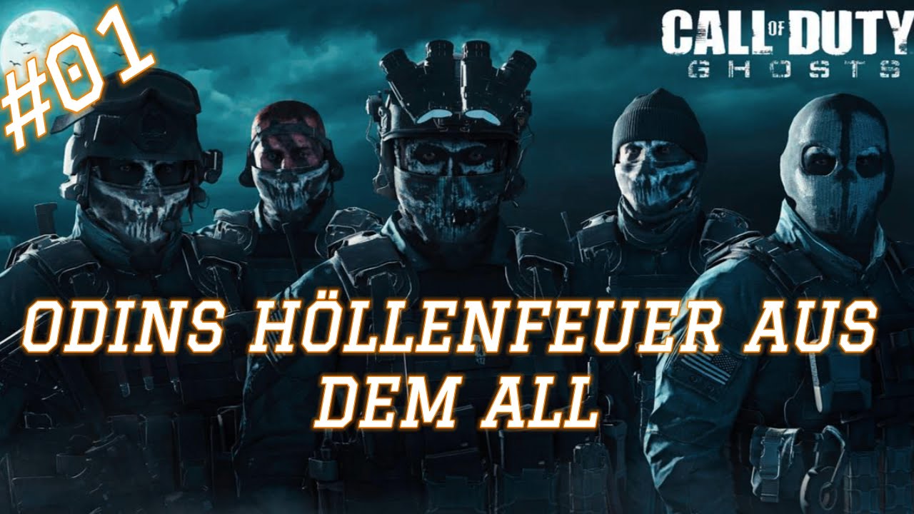 CALL OF DUTY GHOSTS GAMEPLAY DEUTSCH #01 - ODINS HÖLLENFEUER AUS DEM ALL (PC 4K UHD